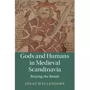 Gods and Humans in Medieval Scandinavia