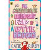 Catastrophic Friendship Fails of Lottie Brooks