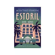 Estoril: Ratni roman - Dejan Tiago-Stankovic