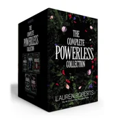 The Complete Powerless Collection (Boxed Set): Powerless, Powerful, Reckless, Fearless, Fearful (The Powerless Trilogy)