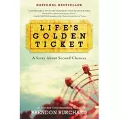 Lifes Golden Ticket