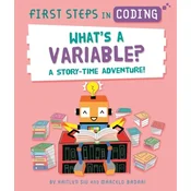 First Steps in Coding: Whats a Variable?