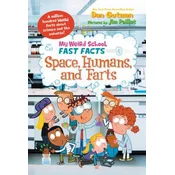 My Weird School Fast Facts: Space, Humans, and Farts
