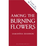 Among the Burning Flowers