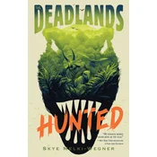 The Deadlands: Hunted