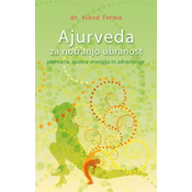 Knjiga Vinod Verma: Ajurveda za notranjo ubranost