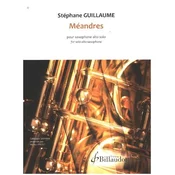 GUILLAUME:MEANDRES SOLO ALTO SAXOPHONE