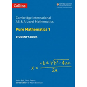 Cambridge International AS & A Level Mathematics Pure Mathematics 1 Students Book