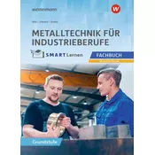 Metall SMART Lernen. Metalltechnik Lernfelder 1-4 Schulbuch