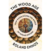 The Wood Age