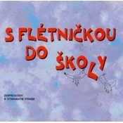 CD S flétnickou do školy