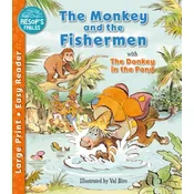 The Monkey & the Fishermen & The Donkey in the Pond