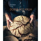 DOBER KOT KRUH - Janez Bogataj