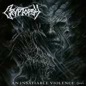 Cryptopsy - An Insatiable Violence (Gatefold Sleeve) (LP)