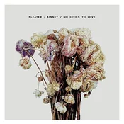 Sleater-Kinney - No Cities To Love (Box Set) (180 g) (LP)