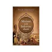 Mirisni vrt ljubavne slasti