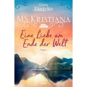 MS Kristiana - Eine Liebe am Ende der Welt