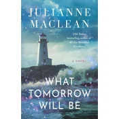 What Tomorrow Will Be