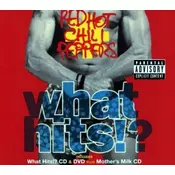 Red Hot Chili Peppers - What Hits!?