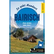 Langenscheidt So geht Mundart Bairisch