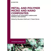Metal and Polymer Micro and Nano Composites