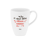 Skodelica Za Čaj Z Napisi - Prava izbira