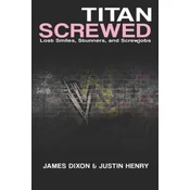 Titan Screwed: Lost Smiles, Stunners and Screwjobs