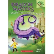 Roar of the Thunder Dragon: A Branches Book (Dragon Masters #8)