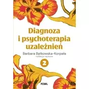 Diagnoza i psychoterapia uzaleznien. Tom 2