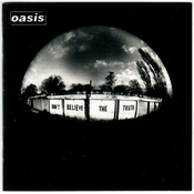 Oasis - DonT Believe The Truth (CD)