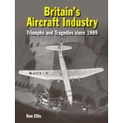 Britains Aircraft Industry