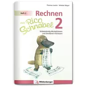 Rechnen mit Rico Schnabel 2, Heft 2 - Selbstständig das Multiplizieren und Dividieren trainieren