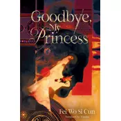 Goodbye, My Princess