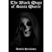 The Black Magic of Santa Muerte