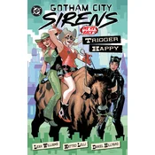 GOTHAM CITY SIRENS TRIGGER HAPPY