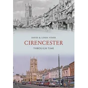 Cirencester Through Time