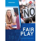 Fair Play 7/8. Schülerband. Lehrwerk für den Unterricht im Fach Praktische Philosophie in Nordrhein-Westfalen - Neubearbeitung