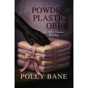 Powder, Plastic, Obey