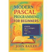 Modern Pascal Programming for Beginners