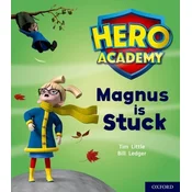 Hero Academy: Oxford Level 1+, Pink Book Band: Magnus is Stuck