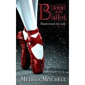 Blood and Ballet