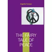 The Fairy Tale of Peace