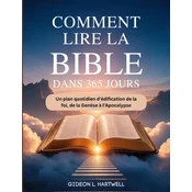Comment Lire la Bible Dans 365 jours