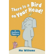 There Is a Bird on Your Head!