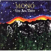 Mono - You Are There (Reissue) (2 LP)