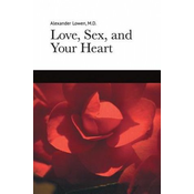 Love, Sex, and Your Heart