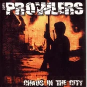 The Prowlers - Chaos In The City (Limited Edition) (EP)