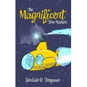 The Magnificent Time Machine
