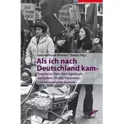 Als ich nach Deutschland kam