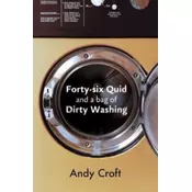 Forty-Six Quid and a Bag of Dirty Washing